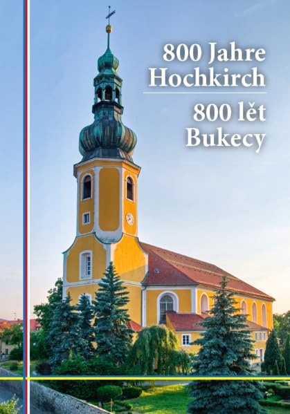 800 Jahre Hochkirch I 800 lět Bukecy Books