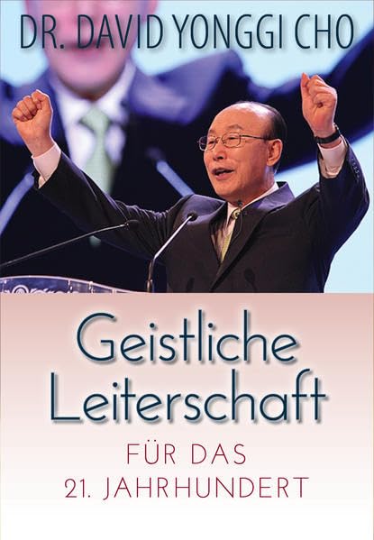 Geistliche Leiterschaft für das 21. Jahrhundert Religion & Esotericism