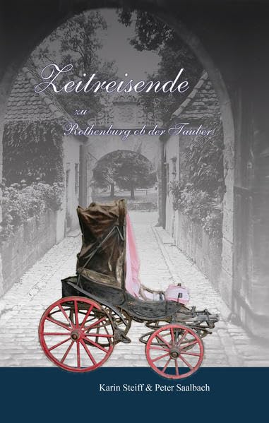 Zeitreisende zu Rothenburg ob der Tauber Fairy Tales & Legends