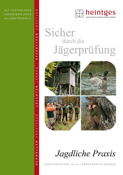 Jagdliche Praxis (Sicher durch die Jägerprüfung. Arbeitsblätter) Leisure & Fun