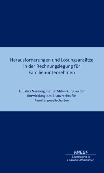 Herausforderungen und Lösungsansätze in der Rechnungslegung für Familienunternehmen Law