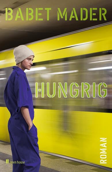 hungrig. roman Contemporary literature Books