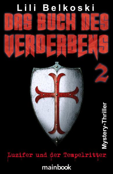 Das Buch des Verderbens 2 - Luzifer und der Tempelritter: Mystery-Thriller Horror & Mystery