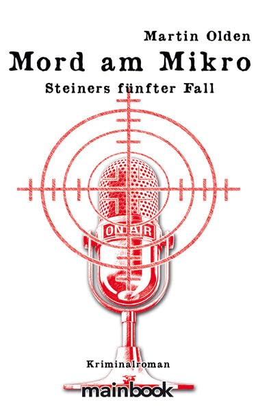 Mord am Mikro: Steiners fünfter Fall Contemporary literature