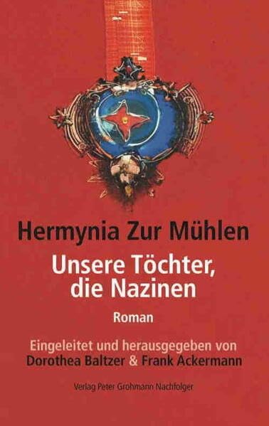 Unsere Töchter, die Nazinen: Roman Contemporary literature