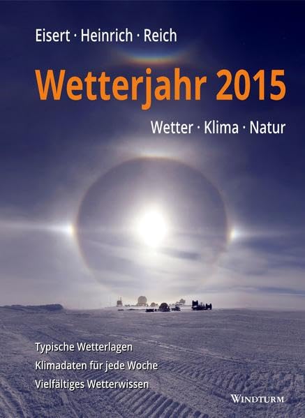 Wetterjahr 2015: Wetter - Klima - Natur Geology & Geography
