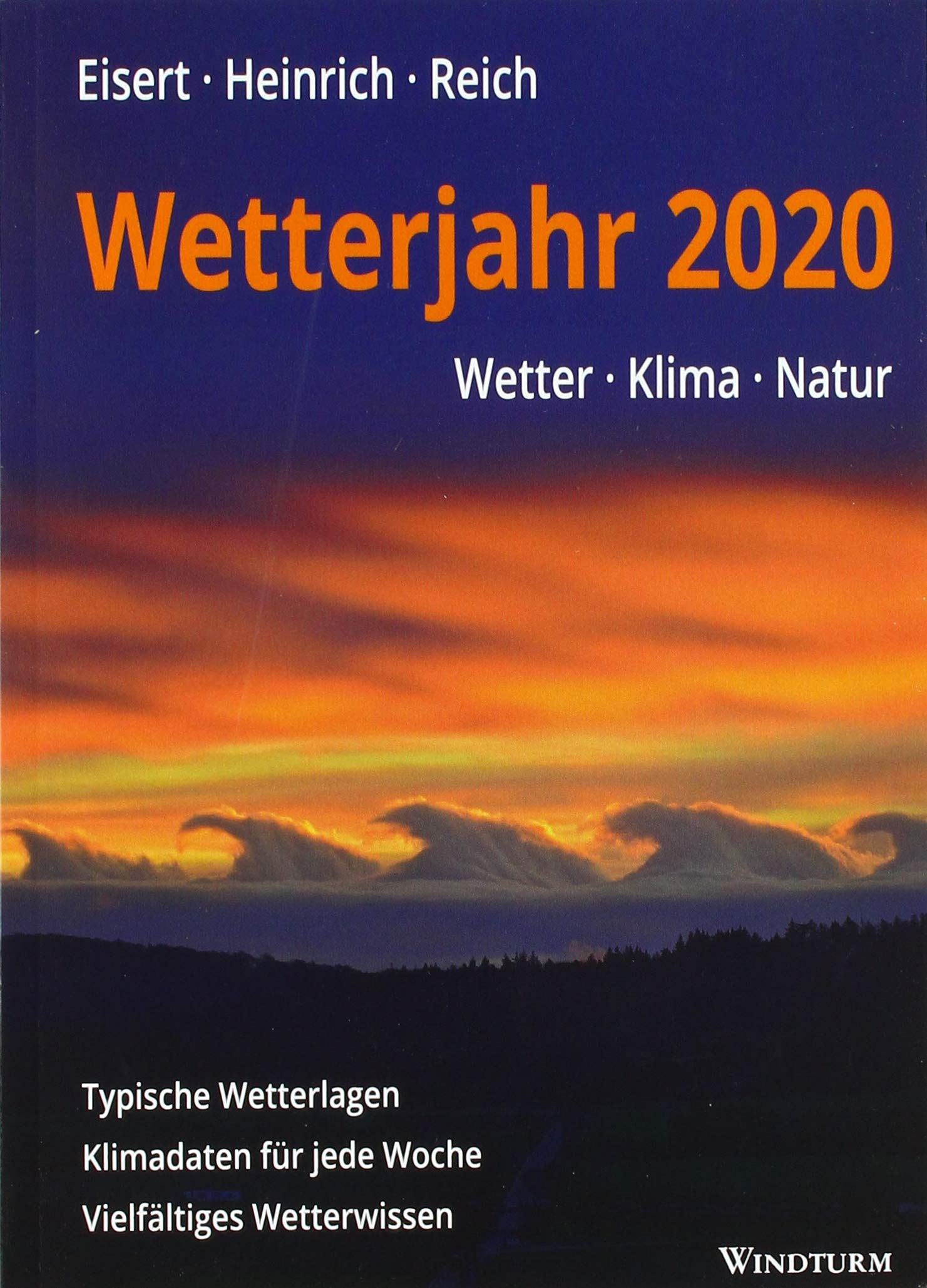 Wetterjahr 2020: Wetter - Klima - Natur Geology & Geography
