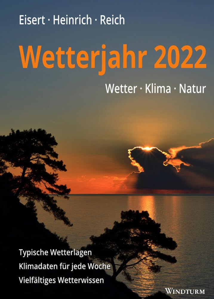 Wetterjahr 2022: Wetter - Klima - Natur Geology & Geography