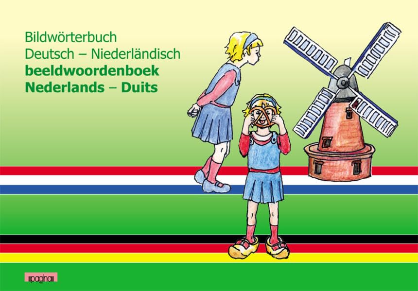 Bildwörterbuch Deutsch - Niederländisch beeldwoordenboek Nederlands - Duits Foreign Languages ​​& Dictionaries