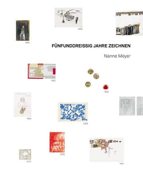 Fünfunddreissig Jahre Zeichnen: Nanne Meyer book