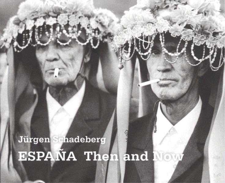 Jürgen Schadeberg ESPANA Then and Now Arts & Music