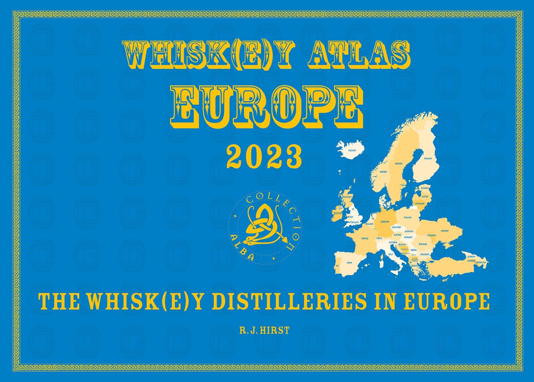 Whisk(e)y Atlas Europe 2023: Whisk(e)y Distilleries in Europe Leisure, Home & Garden