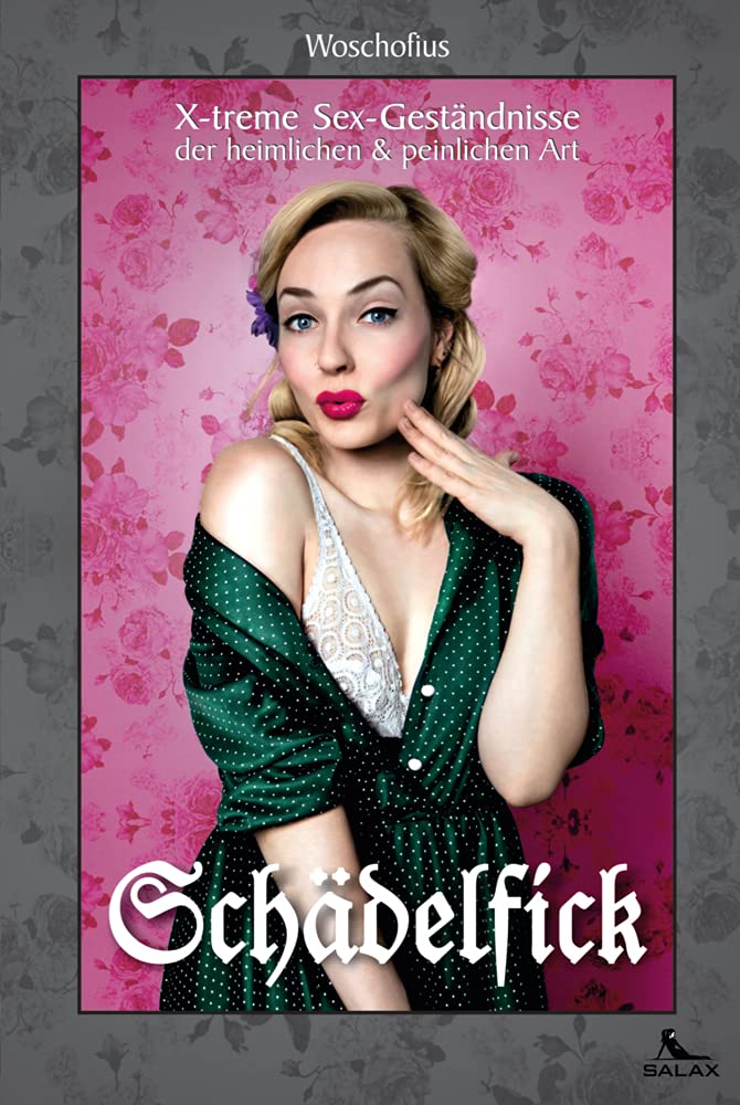 Schädelfick: X-treme Geständnisse der heimlichen und peinlichen Art Humour & Satire