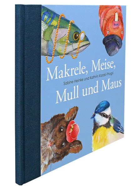 Makrele, Meise, Mull und Maus: Gedichte Parents & Children