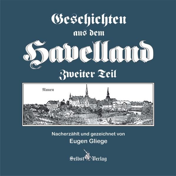 Geschichten aus dem Havelland: Zweiter Teil Fairy Tales & Legends