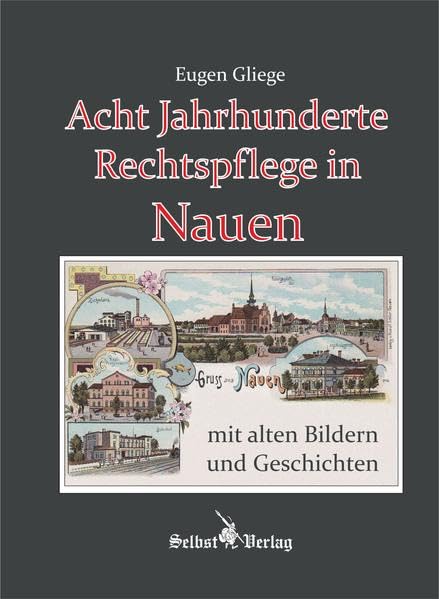 Acht Jahrhunderte Rechtspflege in Nauen Law