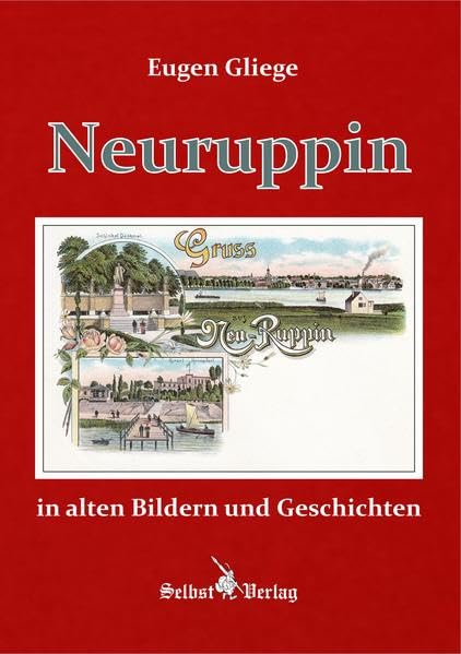 Neuruppin in alten Bildern und Geschichten Natural Sciences