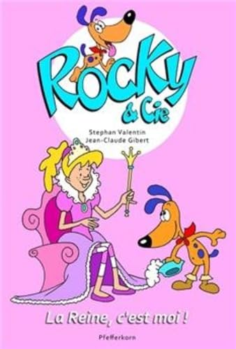 Rocky et Cie, la Reine C'Est Moi ! Tome 7 Manga
