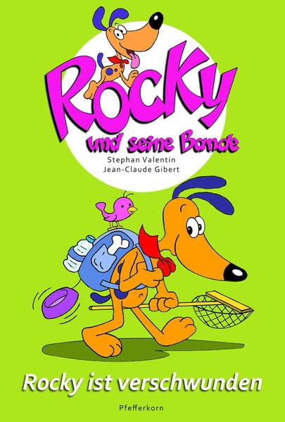 Rocky und seine Bande, Bd. 9: Rocky ist verschwunden book