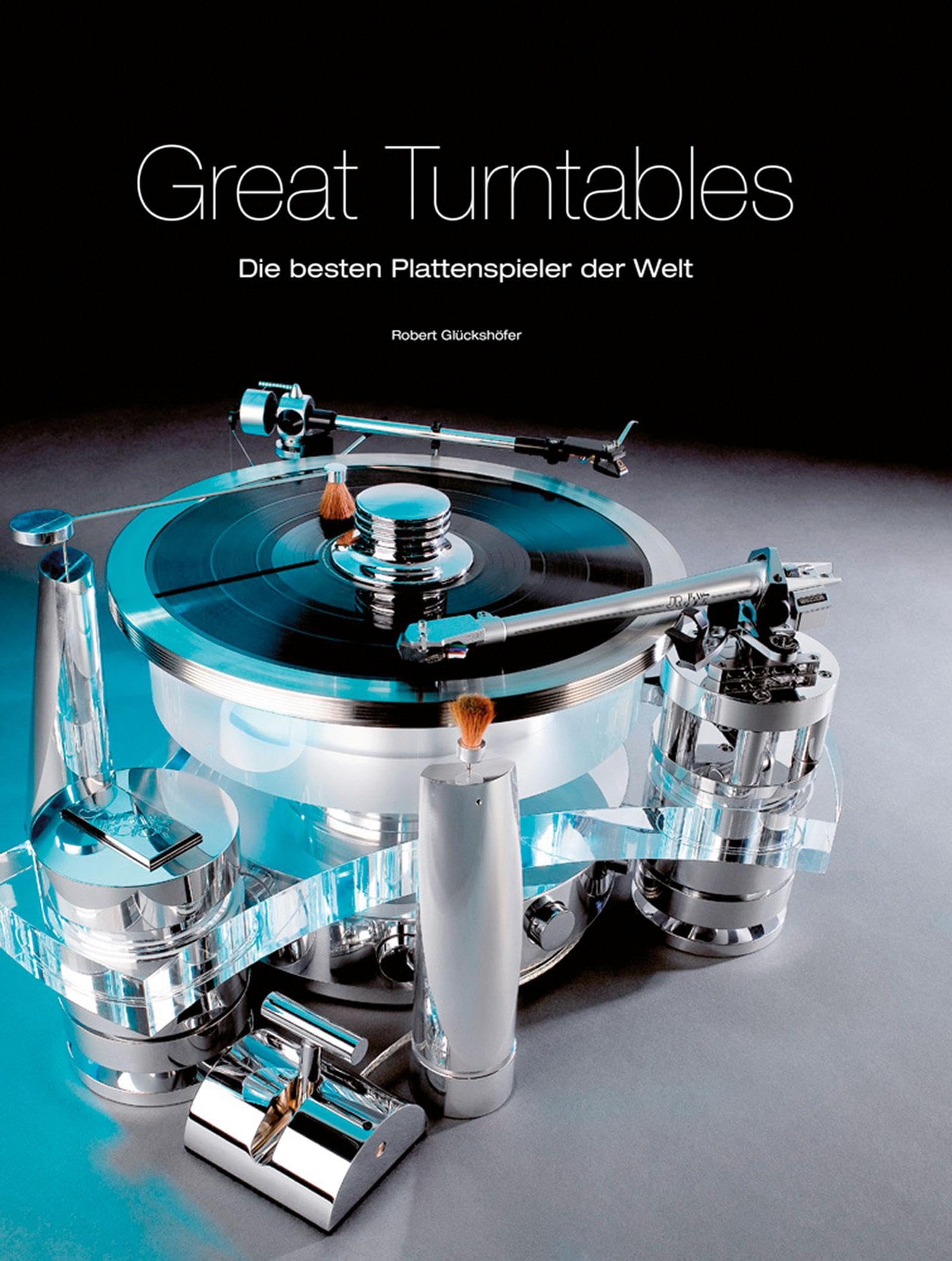 Great Turntables: Die besten Plattenspieler der Welt Media & Communication