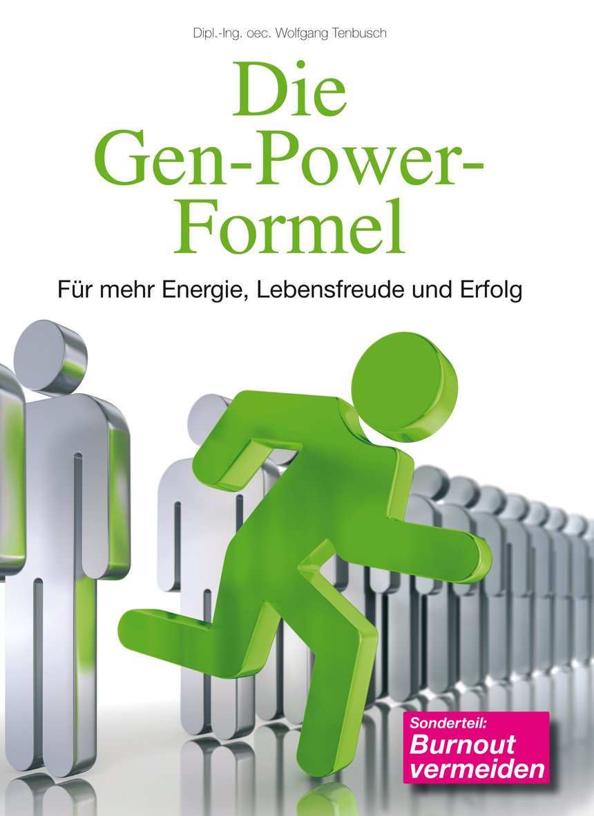 Die Gen-Power-Formel: Für mehr Energie, Lebensfreude und Erfolg book