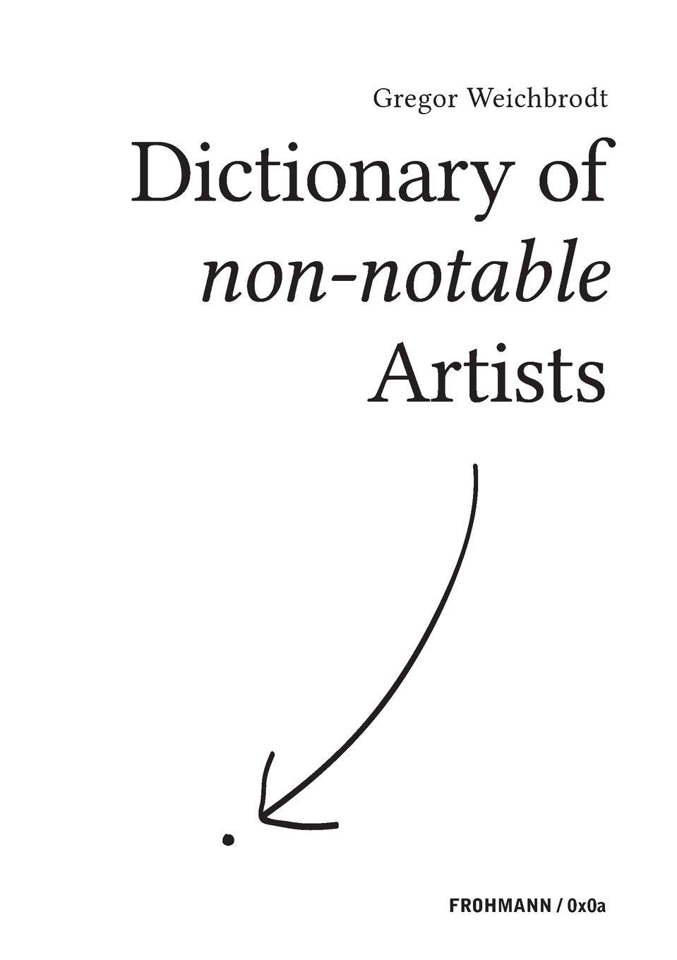 Dictionary of non-notable Artists Contemporary literature