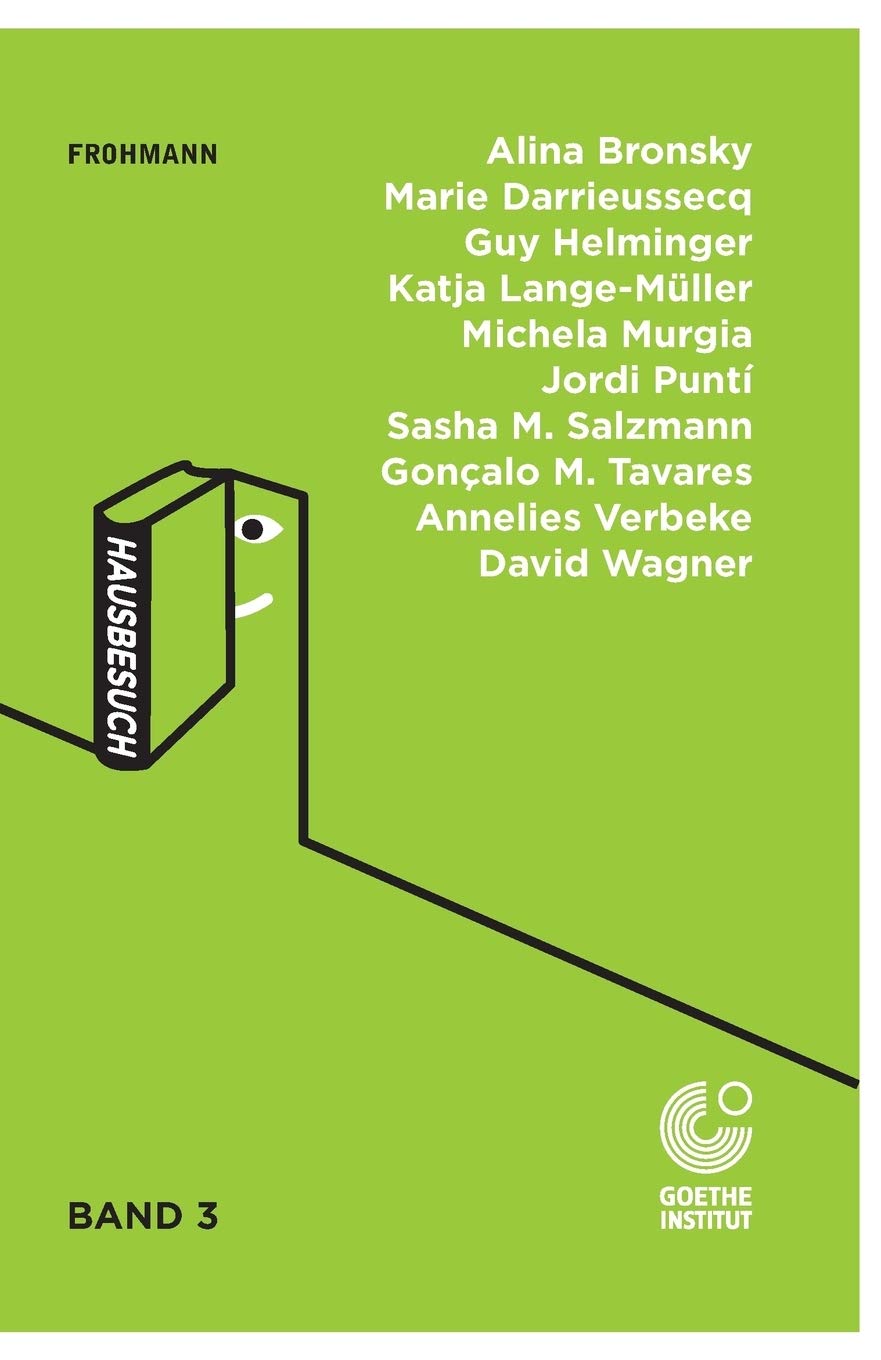 Hausbesuch: Band 3/3 (Hausbesuch: Hg. vom Goethe-Institut) Contemporary literature