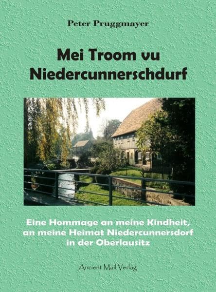 Mei Troom vu Niedercunnerschdurf Poetry