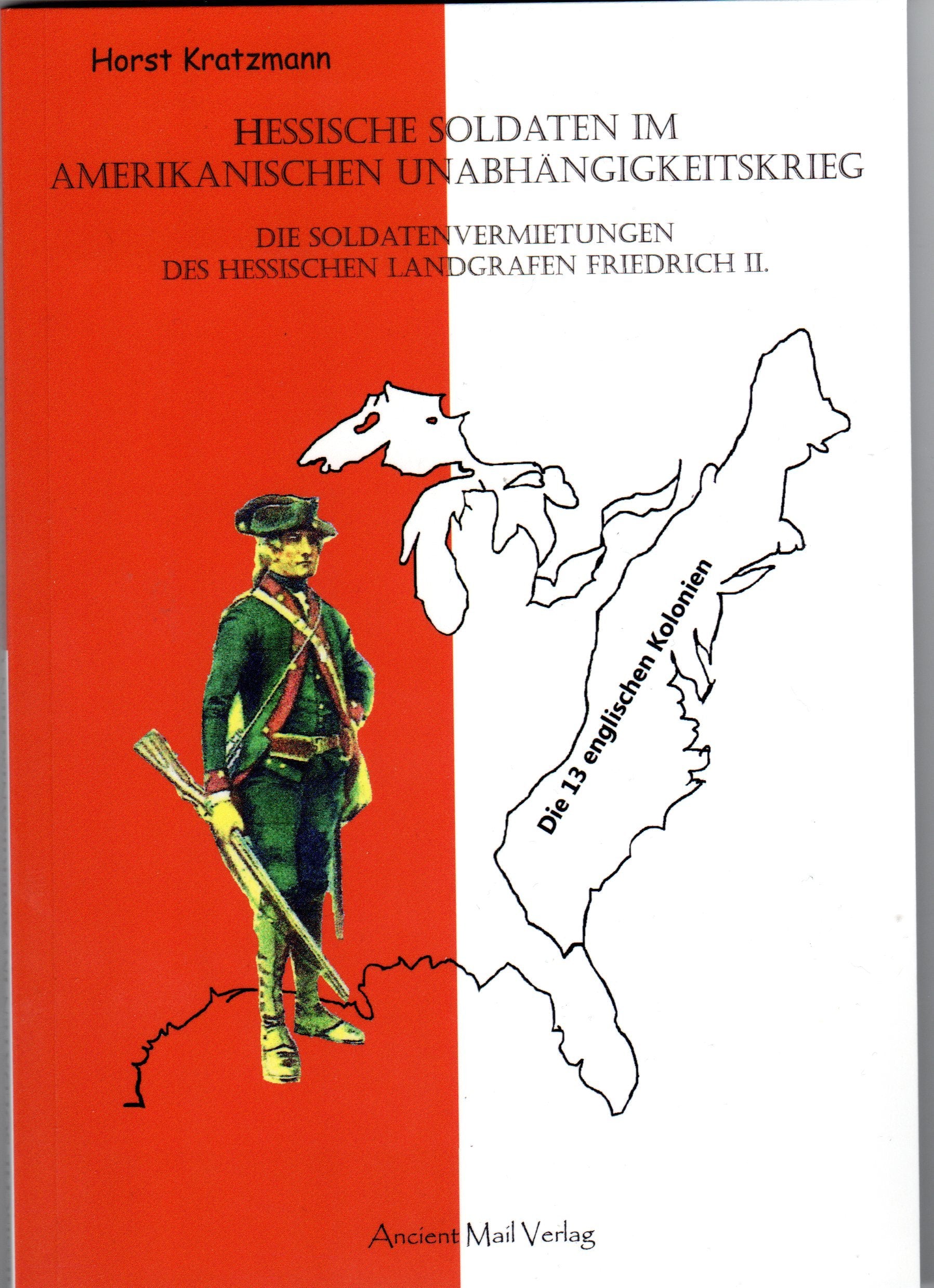 Hessische Soldaten im Amerikanischen Unabhängigkeitskrieg History