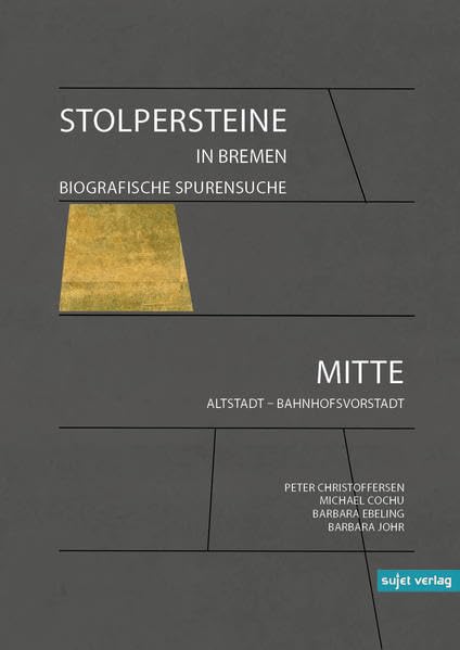 Stolpersteine in Bremen - Biografische Spurensuche: Band II German history
