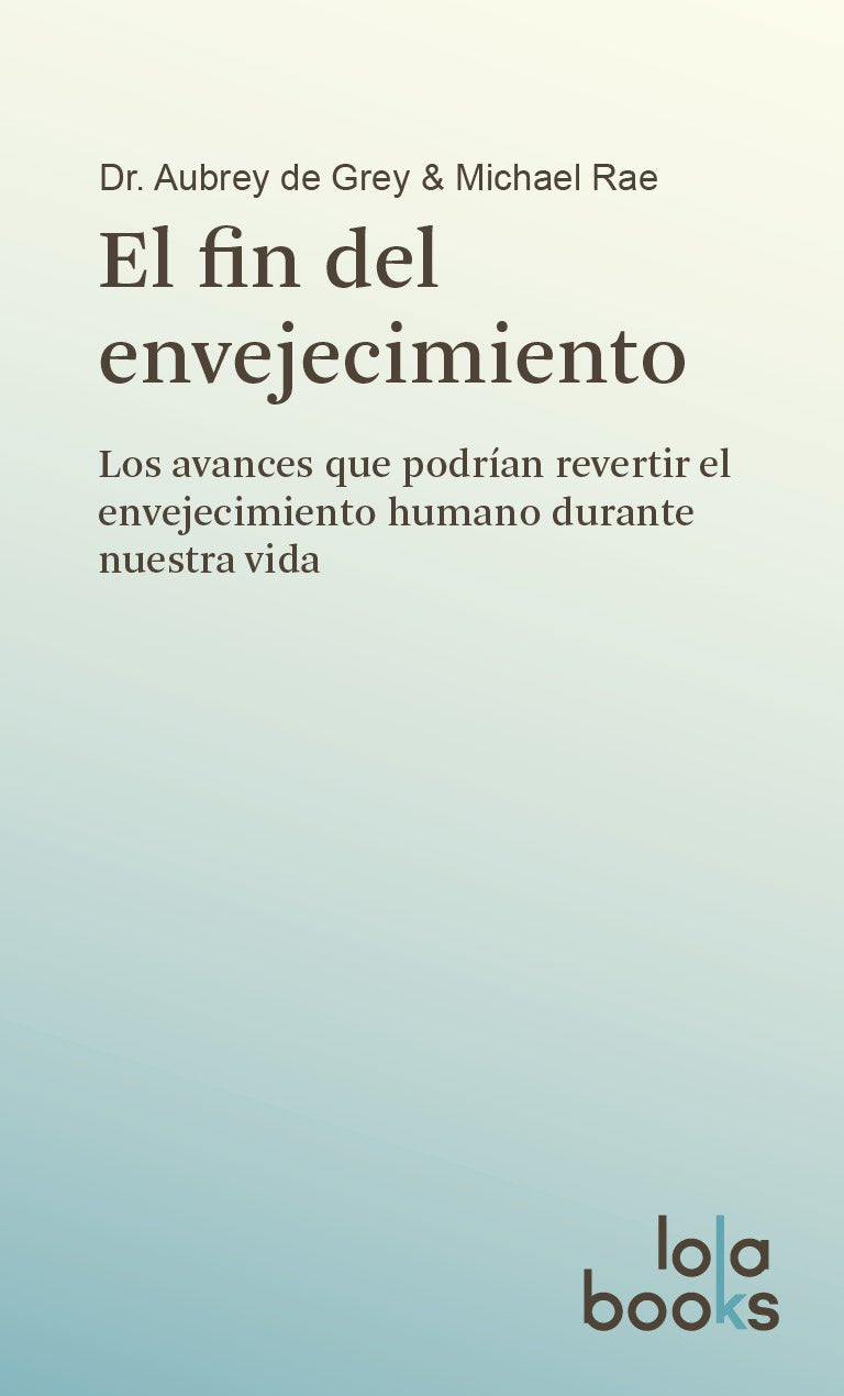 El fin del envejecimiento: Los avances que podrían revertir el envejecimiento humano durante nuestra vida Natural Sciences