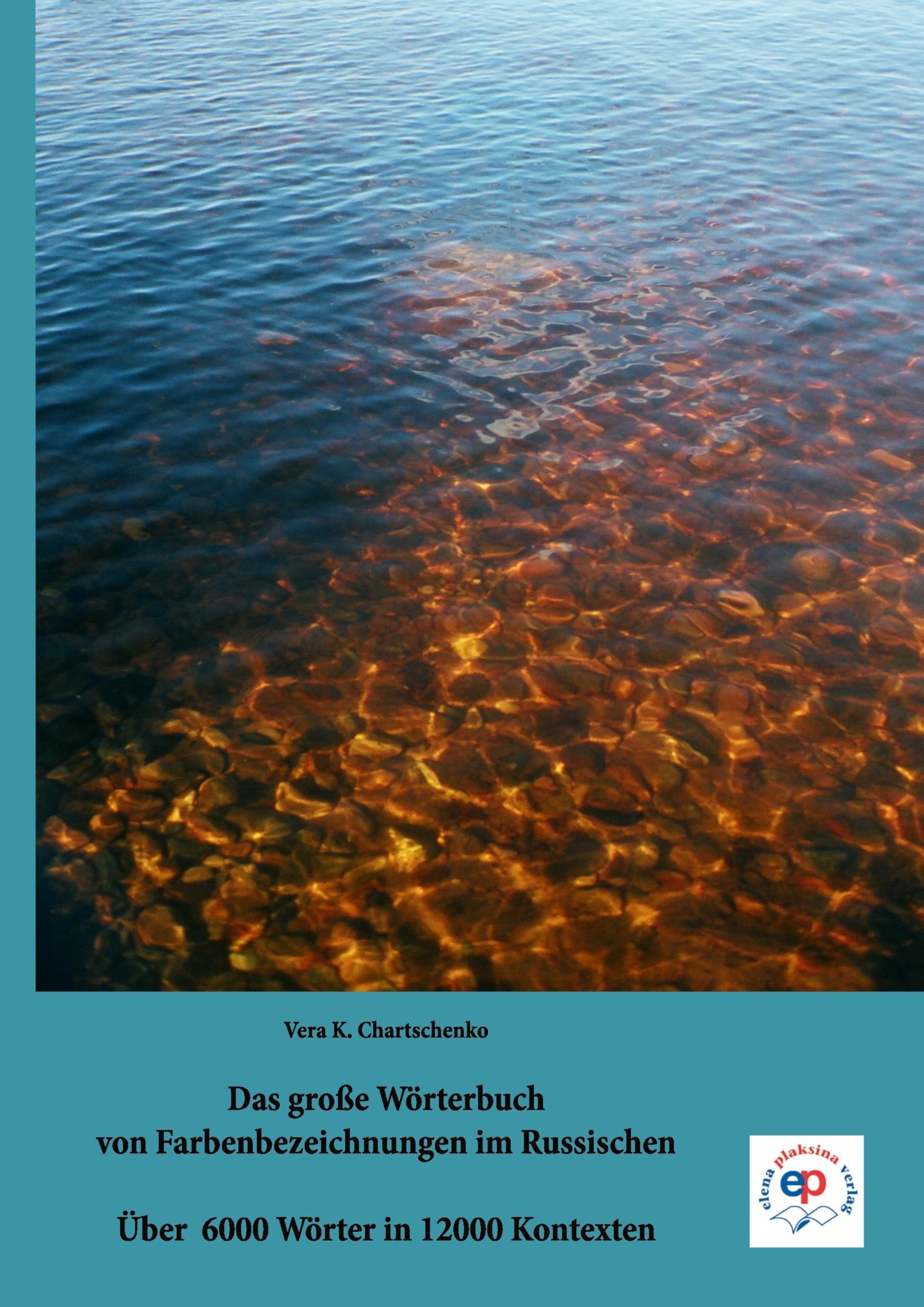 Das große Wörterbuch von Farbenbezeichnungen im Russischen Social Sciences