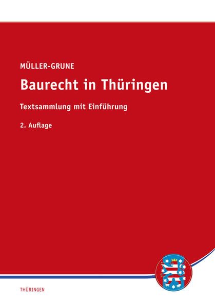 Baurecht in Thüringen: Textsammlung mit Einführung Law