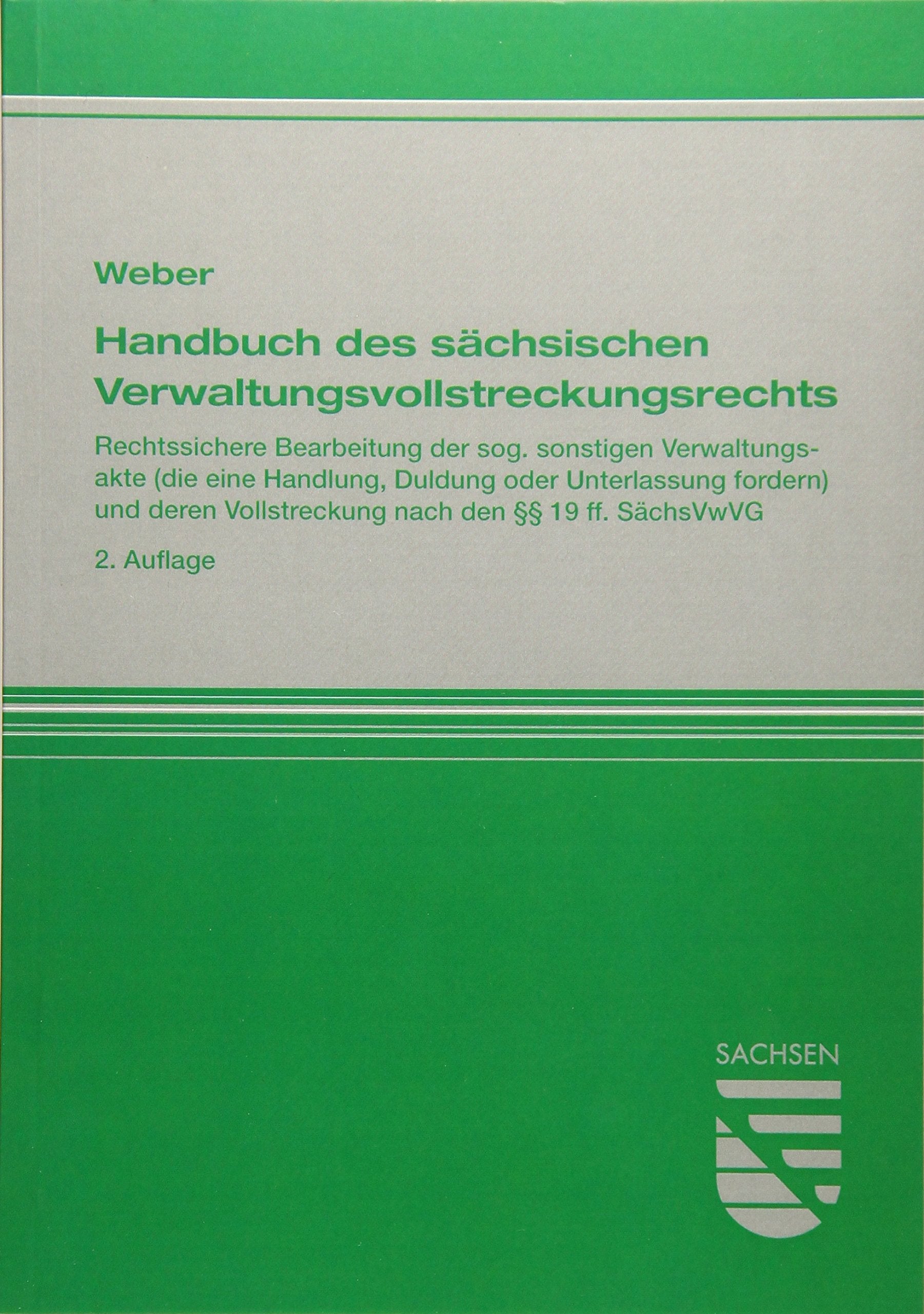 Handbuch des sächsischen Verwaltungsvollstreckungsrechts Law