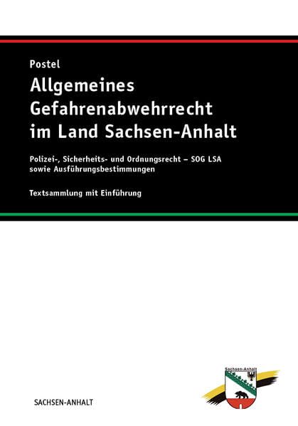 Allgemeines Gefahrenabwehrrecht im Land Sachsen-Anhalt Law