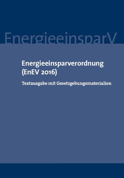 Energieeinsparverordnung (EnEV 2016) Law Books