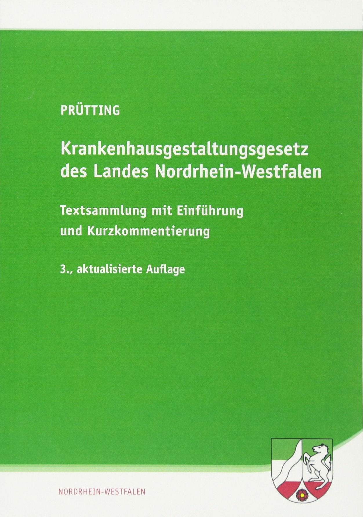 Krankenhausgestaltungsgesetz des Landes Nordrhein-Westfalen Law