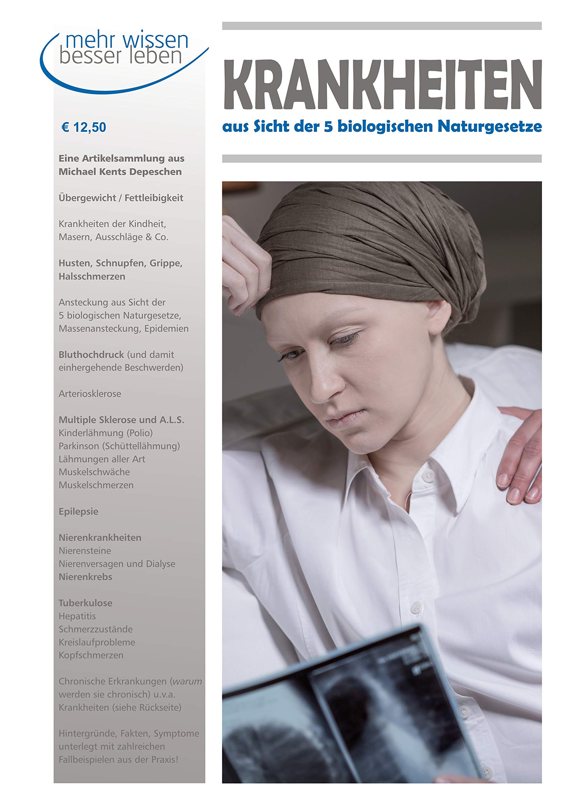 Krankheiten - aus Sicht der 5 biologischen Naturgesetze von Dr. Hamer Books