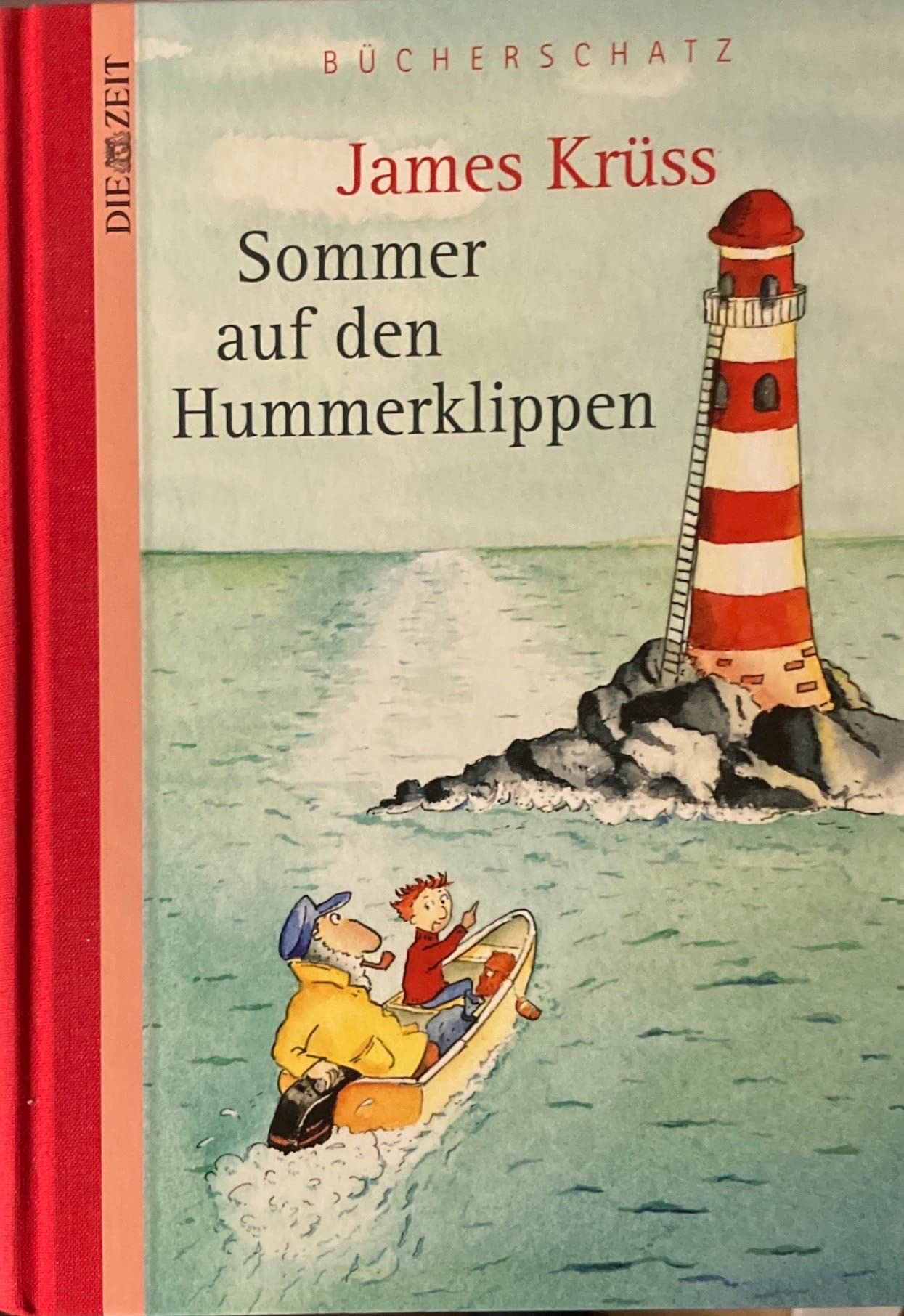 Sommer auf den Hummerklippen : Geschichten vom Wünschen, Träumen und Reisen, vom ersten bis zum vierten Tag Books