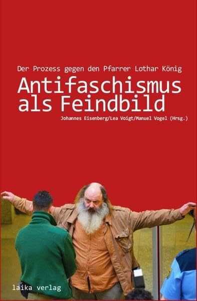 Antifaschismus als Feindbild Law Books