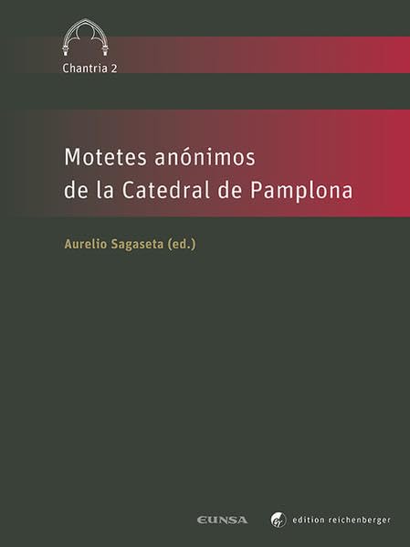 Motetes anónimos de la Catedral de Pamplona (Chantria) Sheet Music