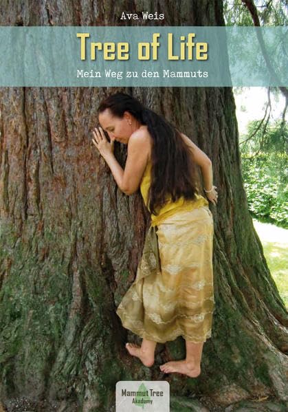 Tree of Life: Mein Weg zu den Mammuts Religion & Esotericism