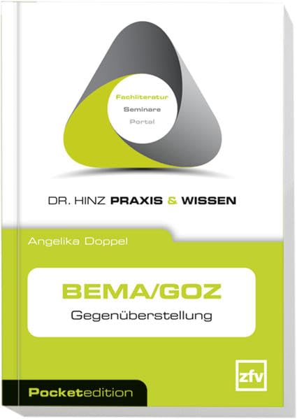 BEMA / GOZ Gegenüberstellung (Dr. Hinz Praxis & Wissen) Medicine