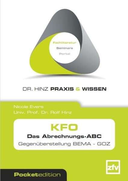 KFO Das Abrechnungs-ABC: Gegenüberstellung BEMA - GOZ (Dr. Hinz Praxis & Wissen Pocket) - Evers, Nicole book