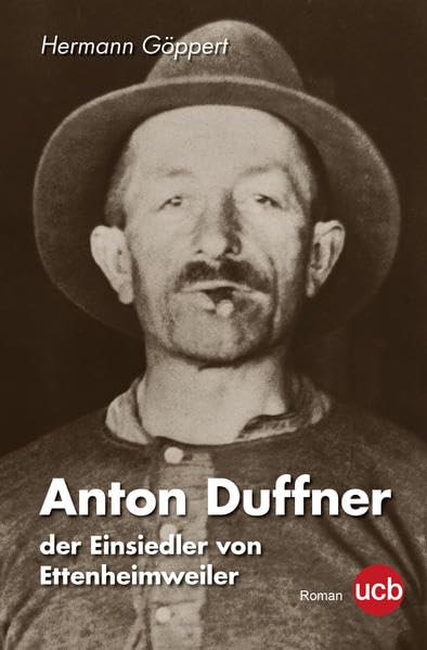 Anton Duffner: Der Einsiedler von Ettenheimweiler Drama