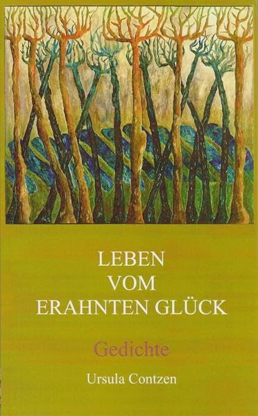 Leben vom erahnten Glück Poetry