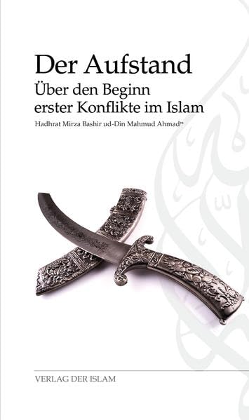 Der Aufstand: Über den Beginn erster Konflikte im Islam German history