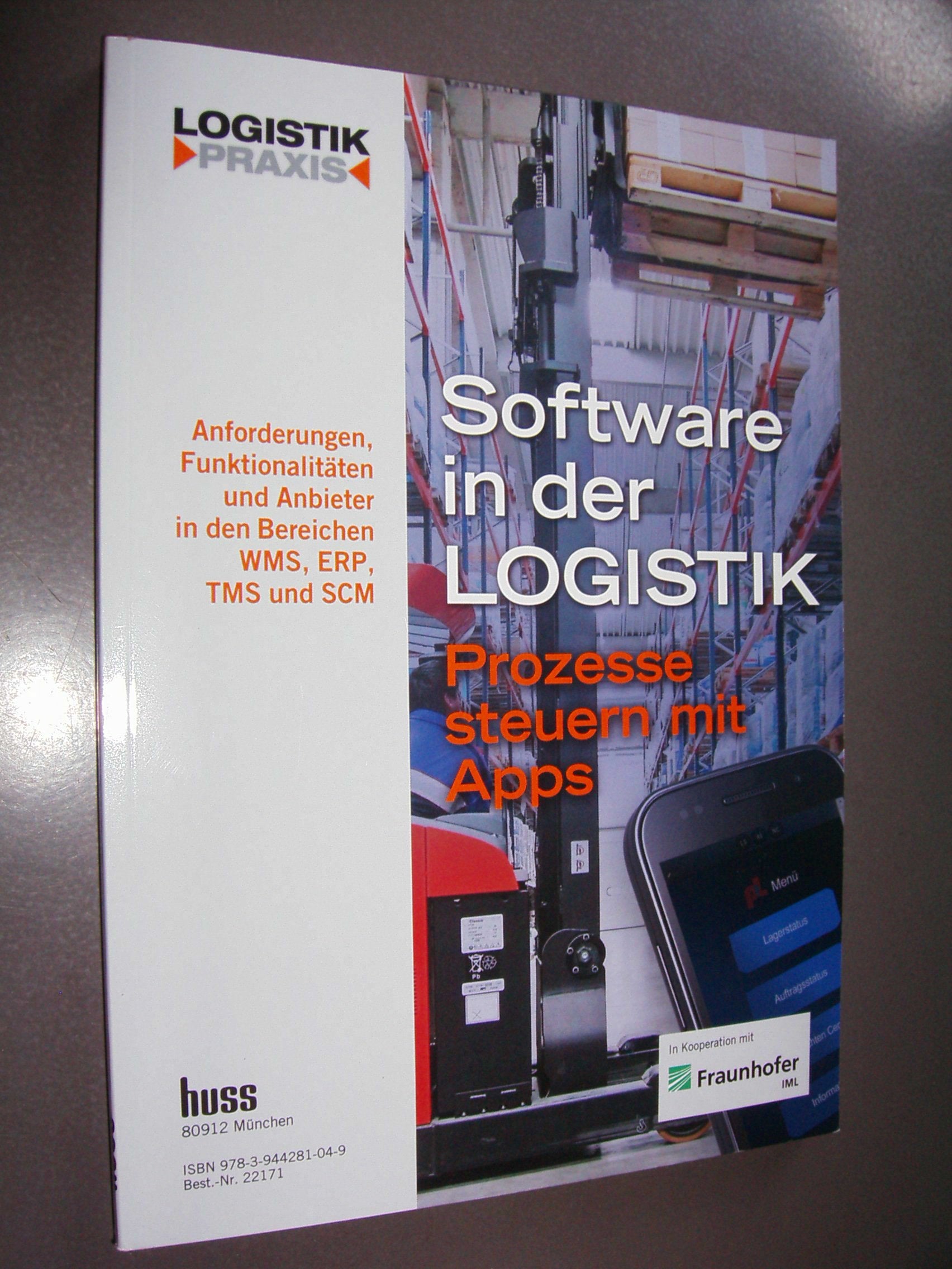 Software in der Logistik 2013: Prozesse steuern mit Apps Business, Finance & Career