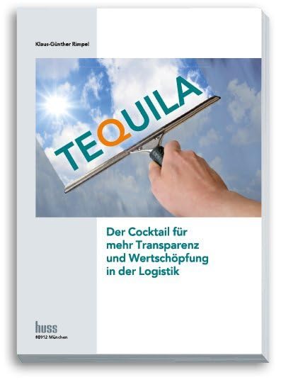 TEQUILA: Der Cocktail für mehr Transparenz und Wertschöpfung in der Logistik Law