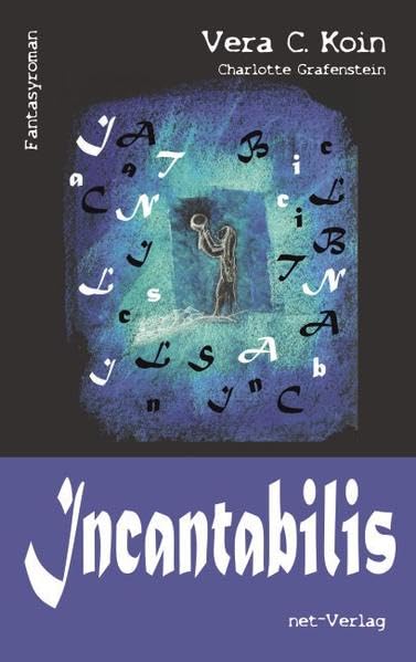 Incantabilis: Fantasyroman Historical Fiction